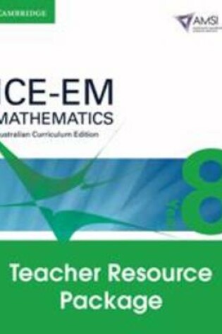 Cover of ICE-EM Mathematics Australian Curriculum Edition Year 8 Teacher Resource Package