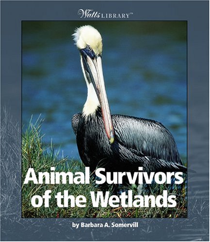 Book cover for Animal Survivors of the Wetlands