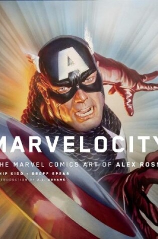 Cover of Marvelocity: The Marvel Comics Art of Alex Ross