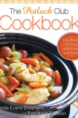 Cover of The Potluck Club Cookbook