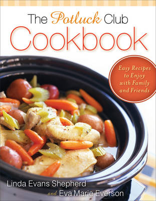 Book cover for The Potluck Club Cookbook