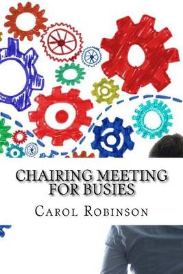 Book cover for Chairing Meeting For Busies