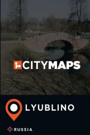 Cover of City Maps Lyublino Russia