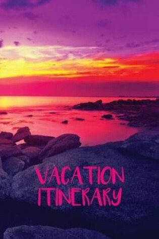Cover of Vacation Itinerary