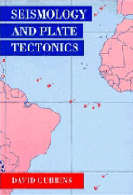 Book cover for Seismology and Plate Tectonics