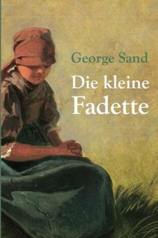 Cover of Die Kleine Fadette