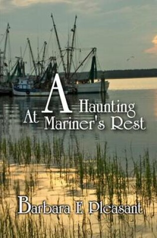 Cover of A Haunting at Mariner's Rest