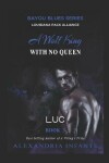 Book cover for A Wolf King With No Queen