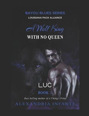 Book cover for A Wolf King With No Queen