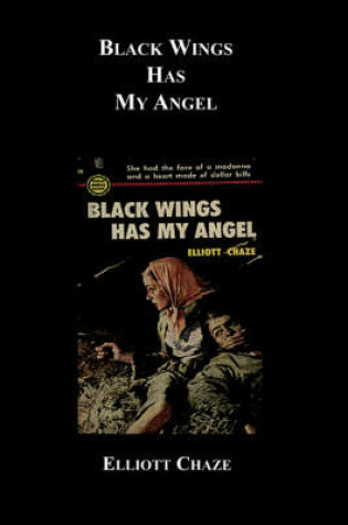 Cover of Black Wings Has My Angel