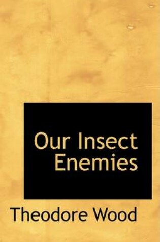 Cover of Our Insect Enemies