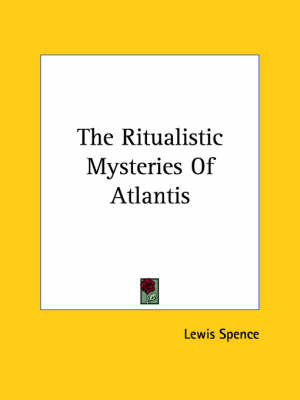 Book cover for The Ritualistic Mysteries of Atlantis