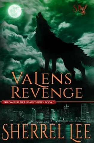 Cover of Valens Revenge - Urban Fantasy, Book 3