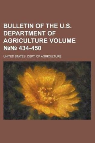 Cover of Bulletin of the U.S. Department of Agriculture Volume 434-450