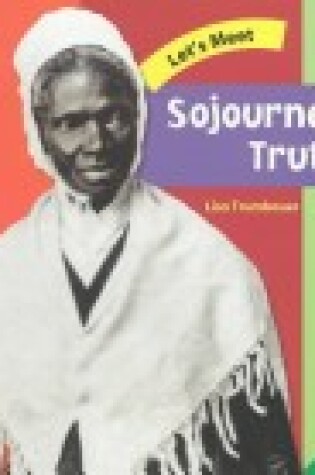Cover of Let's Meet Sojourner Truth