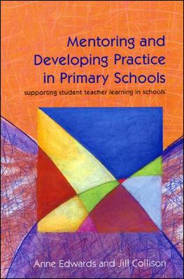 Book cover for Mentoring and Developing Practice in Primary Schools