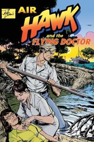 Cover of John Dixon's Air Hawk and the Flying Doctor