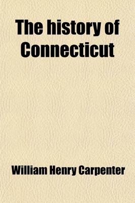 Book cover for The History of Connecticut