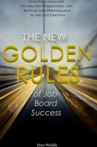 Cover of New Golden Rules of Job Board Success