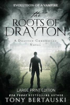 Cover of The Roots of Drayton (Large Print Edition)