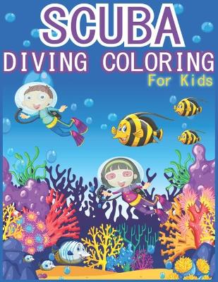 Book cover for Scuba Diving Coloring Book for Kids