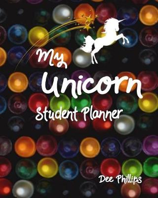 Book cover for My Unicorn Student Planner