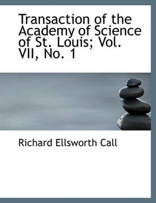 Book cover for Transaction of the Academy of Science of St. Louis; Vol. VII, No. 1