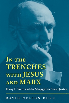 Book cover for In the Trenches with Jesus and Marx