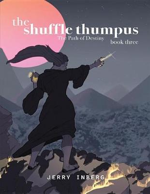 Cover of The Shuffle Thumpus Book Three