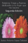 Book cover for Palabras, Frases Y Poemas Dedicados a la Mujer Que Me Fascina