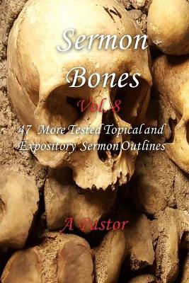 Book cover for Sermon Bones, Vol. 8