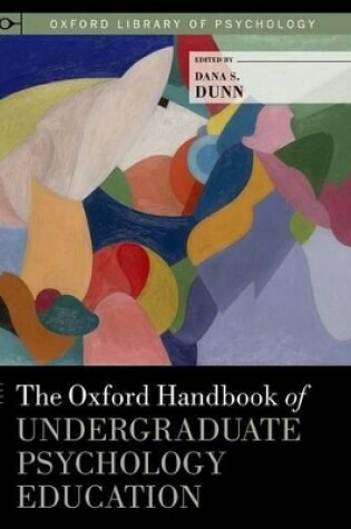Cover of The Oxford Handbook of Undergraduate Psychology Education