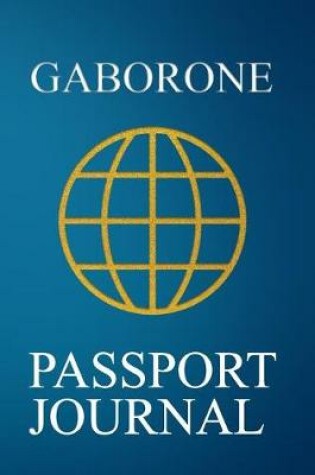 Cover of Gaborone Passport Journal