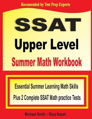 Book cover for SSAT Upper Level Summer Math Workbook