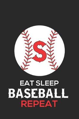 Book cover for Eat Sleep Baseball Repeat S