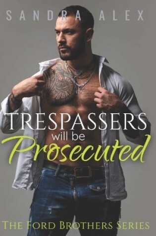 Cover of Trespassers will be Prosecuted
