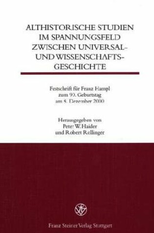 Cover of Althistorische Studien Im Spannungsfeld Zwischen Universal- Und Wissenschaftsgeschichte