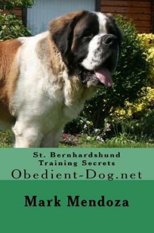 Cover of St. Bernhardshund Training Secrets