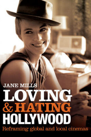 Cover of Loving and Hating Hollywood