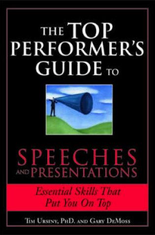 Cover of The Top Performer's Guide to Speeches and Presentations