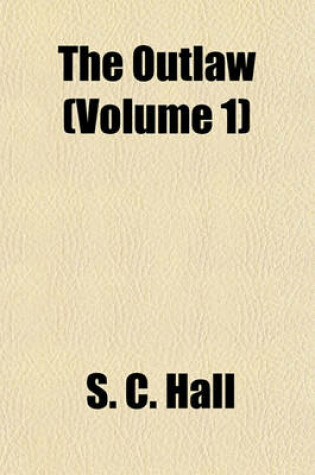 Cover of The Outlaw (Volume 1)