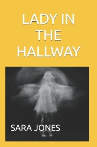 Cover of Lady in the Hallway