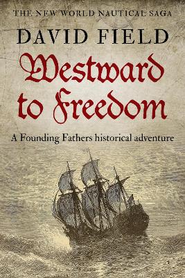 Book cover for Westward To Freedom