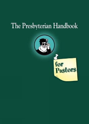 Cover of The Presbyterian Handbook for Pastors