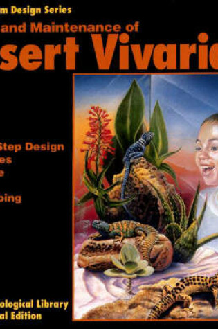 Cover of Design and Maintenance of Desert Vivaria