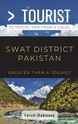 Book cover for Greater Than a Tourist- Greater Than a Tourist- Swat District Pakistan
