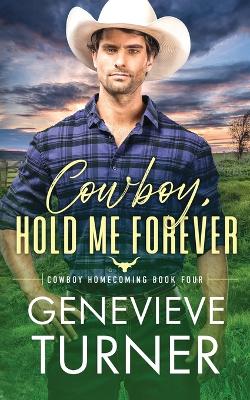 Book cover for Cowboy, Hold Me Forever