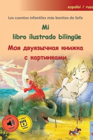 Cover of Mi libro ilustrado bilingüe - Моя двуязычная книжка с картинками (español /