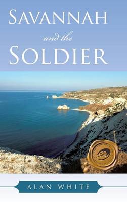 Book cover for SAVANNAH and the SOLDIER