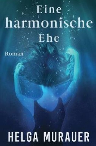 Cover of Eine harmonische Ehe